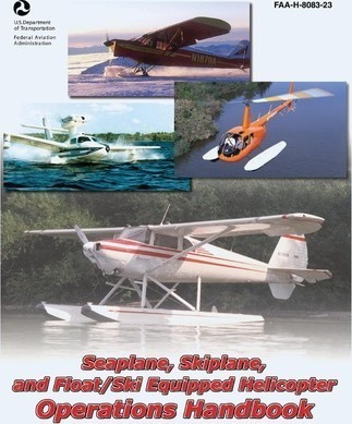 Seaplane, Skiplane, And Float/ski Equipped Helicopter Ope...