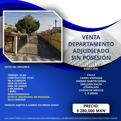 Remate, Departamento Adjudicado En San Juan Xalpa, Iztapalapa