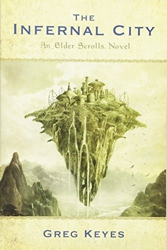 The Elder Scrolls: The Infernal City - Greg Keyes