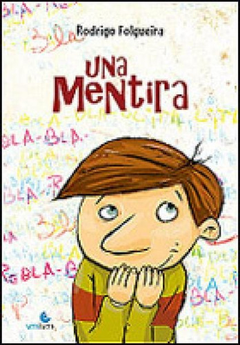 Libro Una Mentira De Rodrigo Folgueira