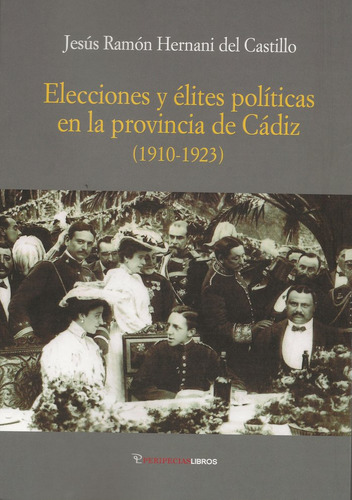 Libro Elecciones Y Elites Politicas En La Provincia De Ca...