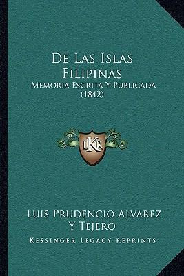 Libro De Las Islas Filipinas - Luis Prudencio Alvarez Y T...