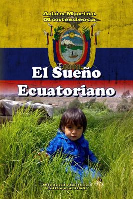 Libro El Sueã±o Ecuatoriano - Montesdeoca, Adã¡n Mariã±o