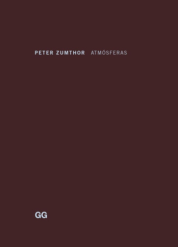 Atmósferas - Peter Zumthor (t.d)