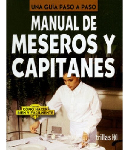 Libro Manual De Meseros Y Capitanes De Luis Lesur Ed: 1