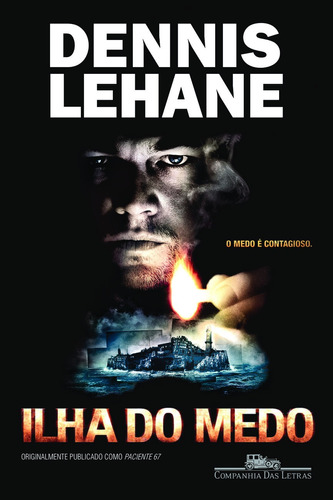 Ilha do medo, de Lehane, Dennis. Editora Schwarcz SA, capa mole em português, 2010