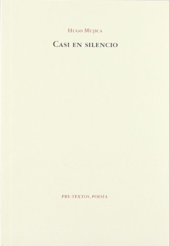 Libro Casi En Silencio De Mujica Hugo