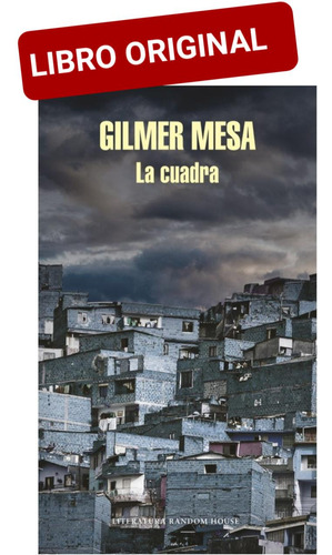 La Cuadra - Gilmer Mesa ( Libro Nuevo Y Original ) 