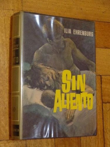 Ilia Ehrenburg: Sin Aliento. Tapa Dura&-.