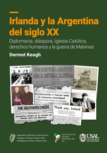 Irlanda Y La Argentina Del Siglo Xx / Keogh, Dermot