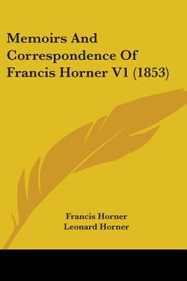 Libro Memoirs And Correspondence Of Francis Horner V1 (18...