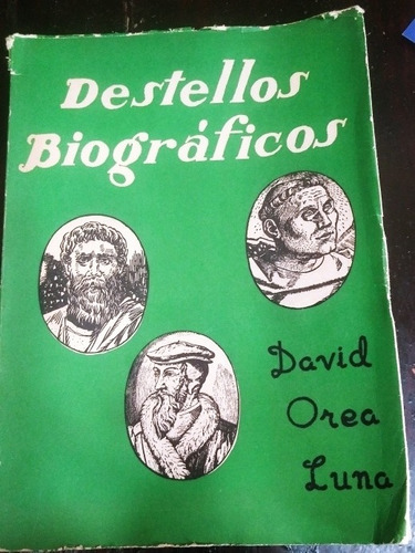 Destellos Biograficos David Orea Luna 