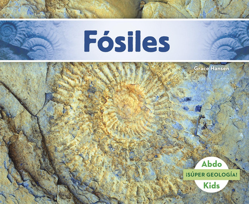 Libro: Fósiles (¡súper Geología!) (spanish Edition)