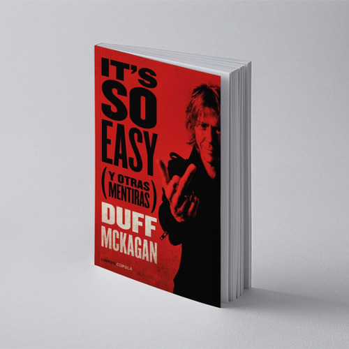 It's So Easy (y Otras Mentiras) - Duff Mckagan Libro