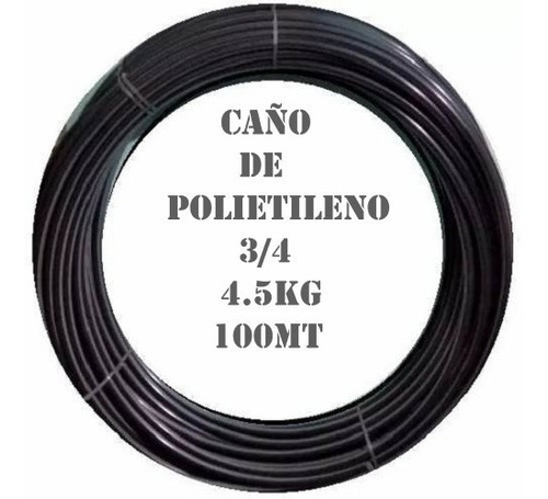 Imagen 2 de 2 de Caño Polietileno Manguera 3/4 4,5 Kg 100mt