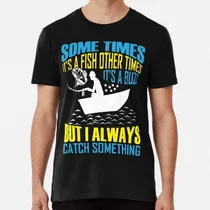 Comprar Remera Algunas Veces Es Un Pez Otras Veces Es Un Zumbido ALG