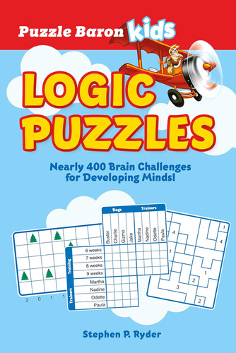 Libro: Puzzle Barons Kids Logic Puzzles: Nearly 400 Brain Ch