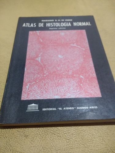 Atlas De Histología Normal De Mariano Di Fiore 7ma Edición