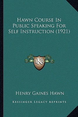 Libro Hawn Course In Public Speaking For Self Instruction...