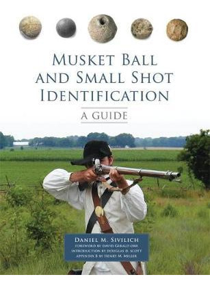 Libro Musket Ball And Small Shot Identification : A Guide...