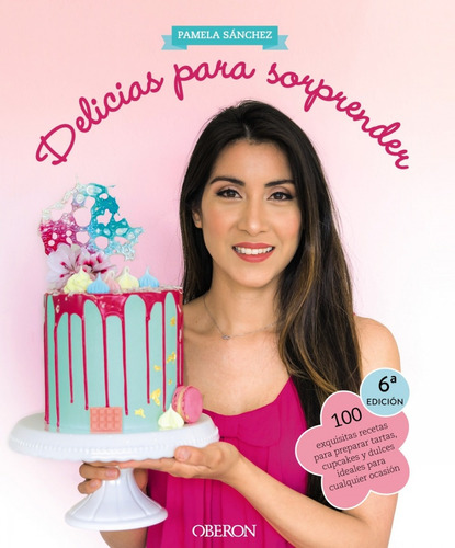 Libro Delicias Para Sorprender - Sanchez Sotomayor, Pamela