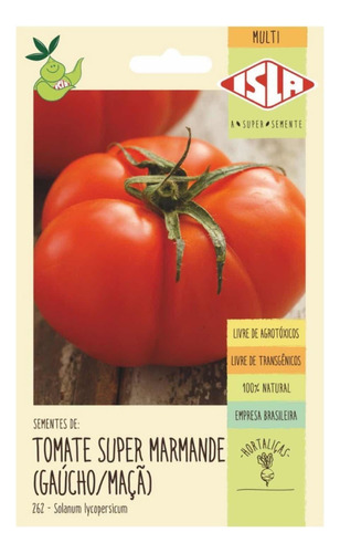 Sementes De Tomate Super Marmande Gaúcho Maçã Isla Multi