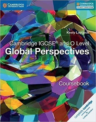 Cambridge Igcse And O Level Global Perspectives Coursebook