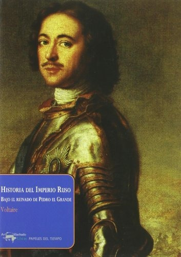 Historia Del Imperio Ruso Bajo El Reinado De Pedro El Grande