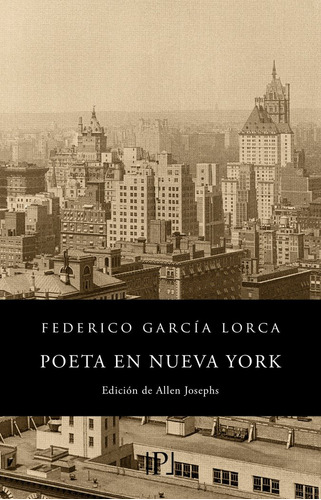 Poeta En Nueva York - Garcia Lorca, Federico