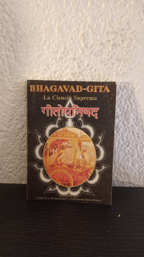 La Ciencia Suprema - Bhagavad - Gita