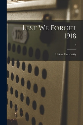 Libro Lest We Forget 1918; 8 - Union University