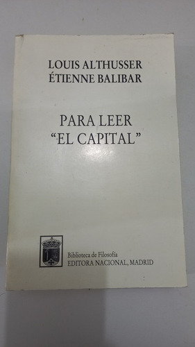 Para Leer  El Capital  Louis Althusser Étienne Balibar
