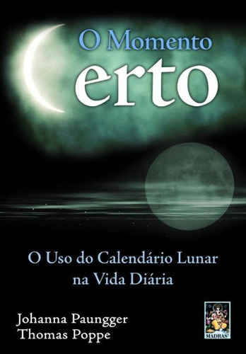 Livro Momento Certo, O