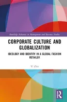 Comprar Libro Corporate Culture And Globalization : Ideology And ...