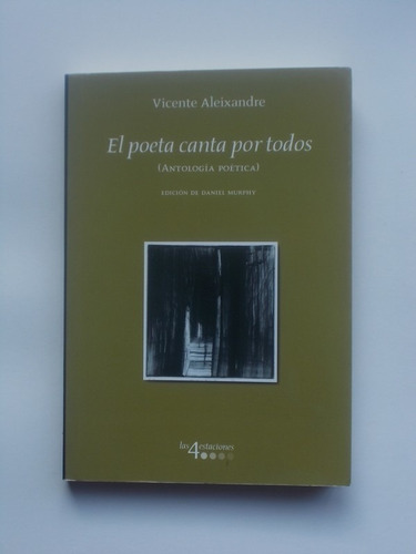 Libro  El Poeta Canta Por Todos: (antología Poética) 