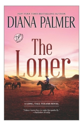 The Loner - Diana Palmer. Eb5