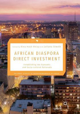 Libro African Diaspora Direct Investment : Establishing T...