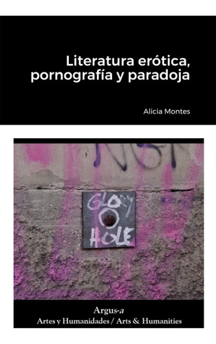 Libro: Literatura Erótica, Pornografía Y Paradoja (spanish