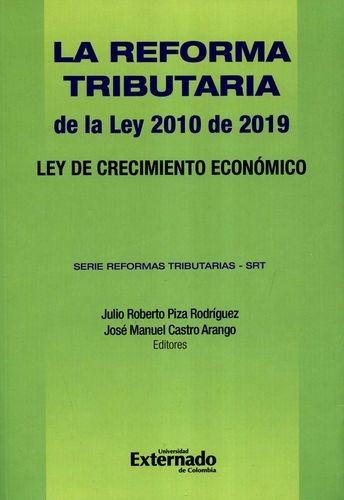 Libro Reforma Tributaria De La Ley 2010 De 2019. Ley De Cre