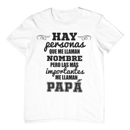 Imagen 1 de 4 de Playera Leyendas Me Llaman Papá -día Del Padre