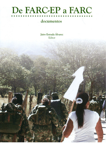 De Farcep A Farc Documentos