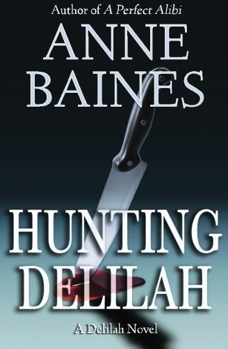 Book : Hunting Delilah A Thriller (a Delilah Thriller) -...