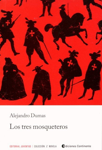 Tres Mosqueteros (ed.arg.) , Los - Alejandro Dumas