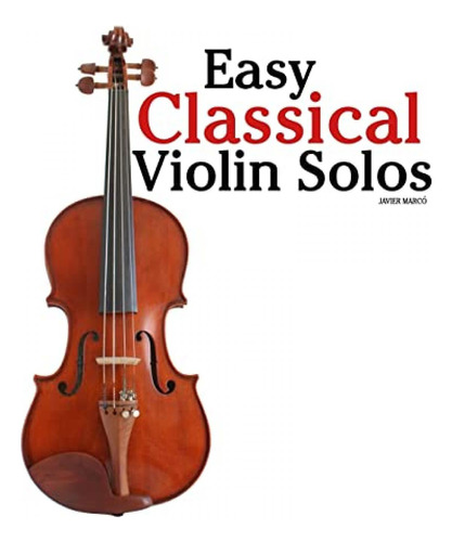 Book : Easy Classical Violin Solos Featuring Music Of Bach,