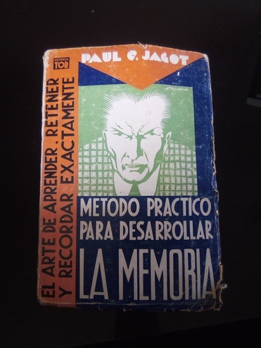 Método Práctico Para Desarrollar La Memoria Paul C Jagot