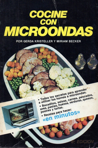 Cocine Con Microondas       Gerda Kristeller Y Miriam Becker