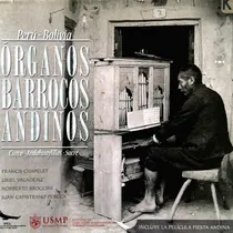 Comprar Órganos Barrocos Andinos - Perú-bolivia (música Y Película)