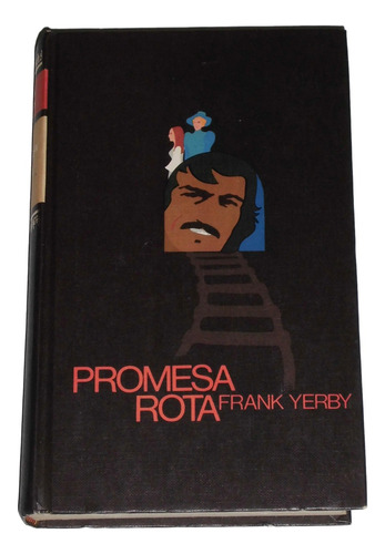 Promesa Rota / Frank Yerby