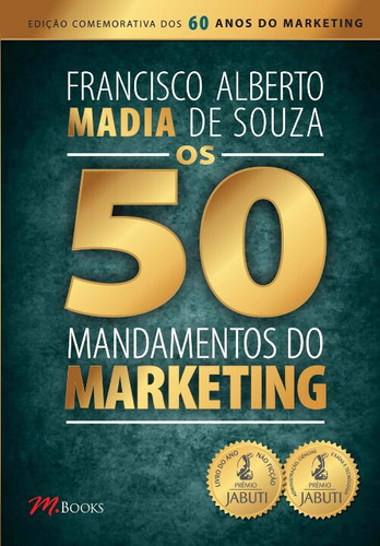 Libro Os 50 Mandamentos Do Marketing De Souza Francisco Albe