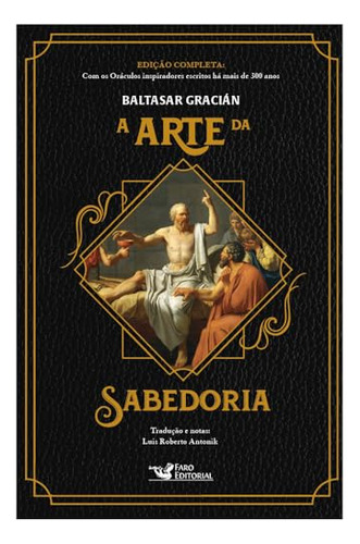 Libro A Arte Da Sabedoria De Gracián Baltasar Faro